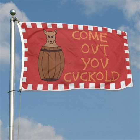 come out you cuckold|Come Out You Cuckold Flag: History, Meaning & Use in Today's .